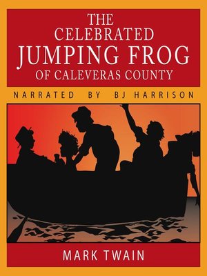 cover image of The Celebrated Jumping Frog of Caleveras County